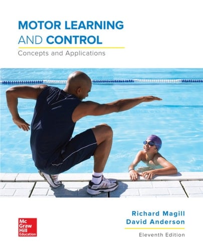 Motor Learning and Control Concepts and Applications