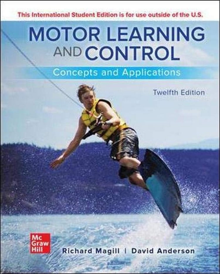 Motor Learning and Control Concepts and Applications