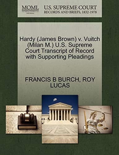 Hardy (James Brown) v. Vuitch (Milan M.) U.S. Supreme Court Transcript of Record with Supporting Pleadings