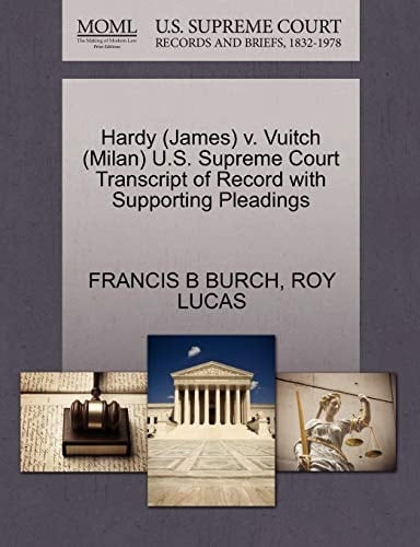 Hardy (James) v. Vuitch (Milan) U.S. Supreme Court Transcript of Record with Supporting Pleadings