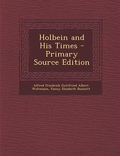 Holbein and His Times