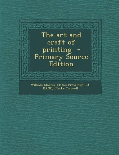 The art and craft of printing
