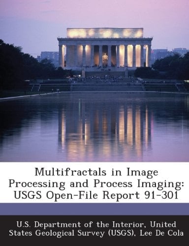 Multifractals in Image Processing and Process Imaging: USGS Open-File Report 91-301