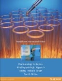 Pharmacology for Nurses: A Pathophysiologic Approach Pearson New International Edition