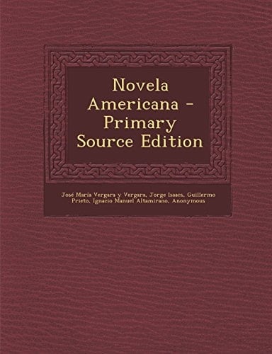 Novela Americana - Primary Source Edition