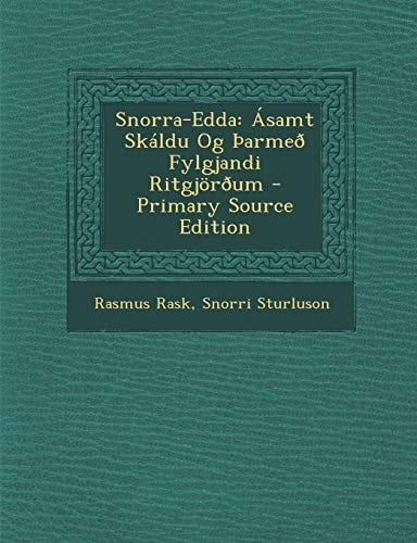 Snorra-Edda Asamt Skáldu Og _Armed Fylgjandi Ritgjördum - Primary Source Edition