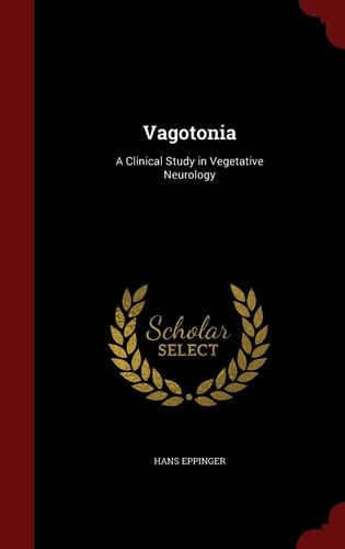 Vagotonia A Clinical Study in Vegetative Neurology