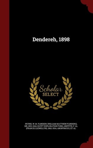 Dendereh, 1898