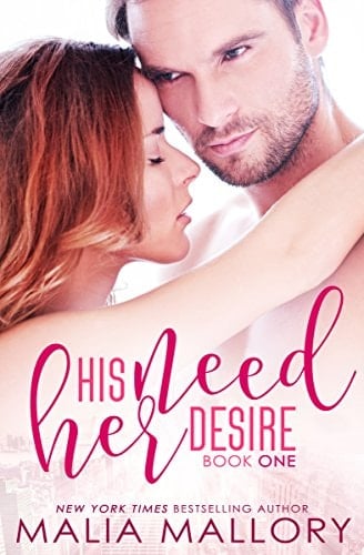 His Need Her Desire (Dominating Billionaires Book 1): Dominating Billionaires
