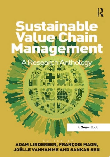 Sustainable Value Chain Management A Research Anthology