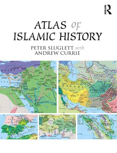 Atlas of Islamic History