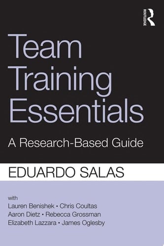 Team Training Essentials A Research-Based Guide