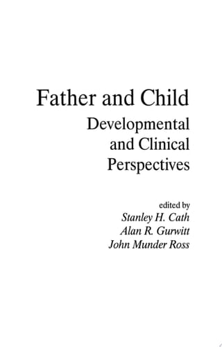 Father and Child Developmental and Clinical Perspectives