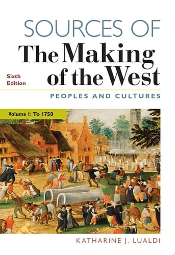 Sources of The Making of the West, Volume I