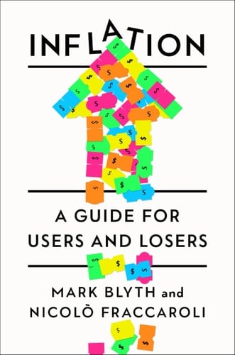 Inflation A Guide for Users and Losers