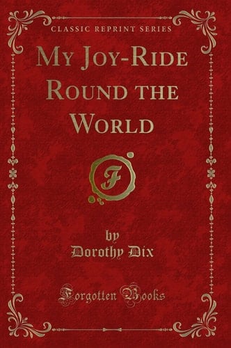 My Joy-Ride Round the World (Classic Reprint)