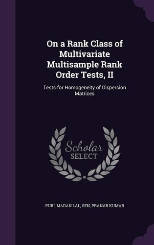 On a Rank Class of Multivariate Multisample Rank Order Tests, II Tests for Homogeneity of Dispersion Matrices