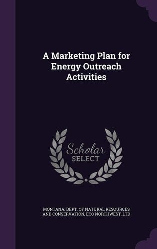 A Marketing Plan for Energy Outreach Activities