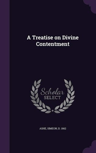 A Treatise on Divine Contentment