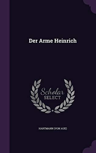 Der Arme Heinrich