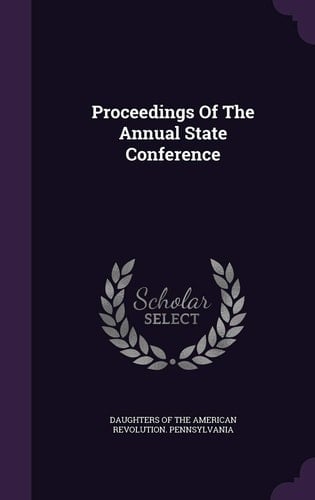 Proceedings of the Annual State Conference