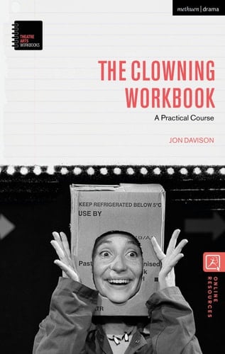 The Clowning Workbook A Practical Course