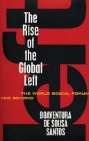 The Rise of the Global Left The World Social Forum and Beyond