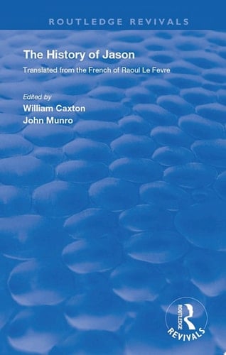 Revival: Caxton's History of Jason (1913)