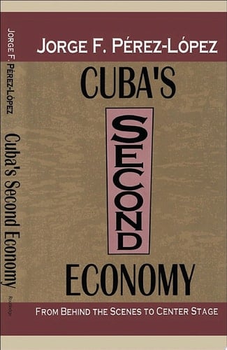 Cuba's Second Economy