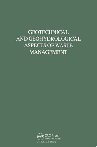 Geotechnical and Geohydrological Aspects of Waste Management