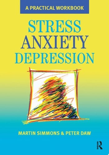 Stress, Anxiety, Depression A guide to humanistic counselling and psychotherapy