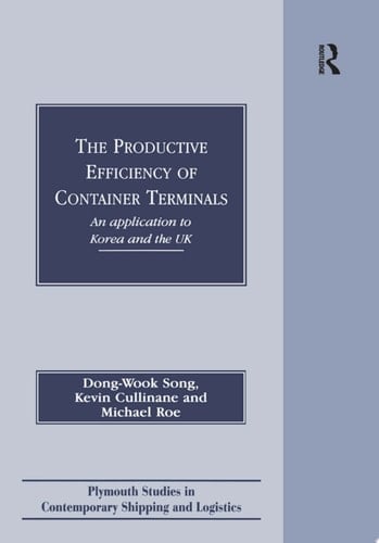 The Productive Efficiency of Container Terminals An Application to Korea and the UK