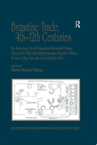 Byzantine Trade, 4th-12th Centuries