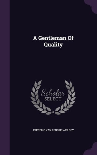 A Gentleman Of Quality