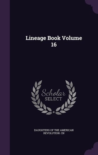 Lineage Book Volume 16