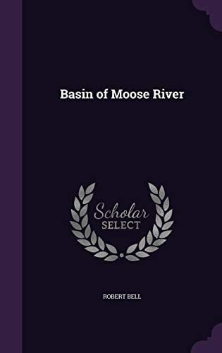 Basin of Moose River