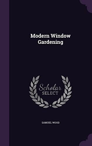 Modern Window Gardening