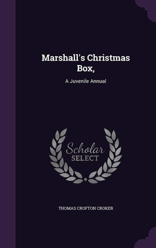 Marshall's Christmas Box, A Juvenile Annual