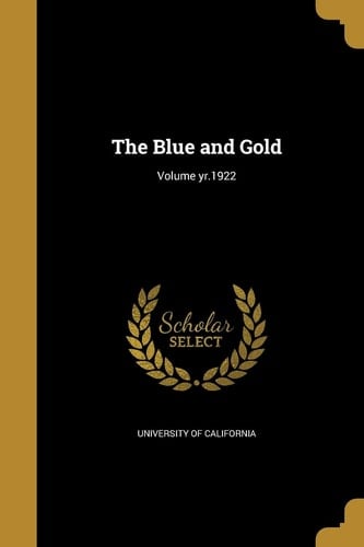 The Blue and Gold; Volume Yr. 1922