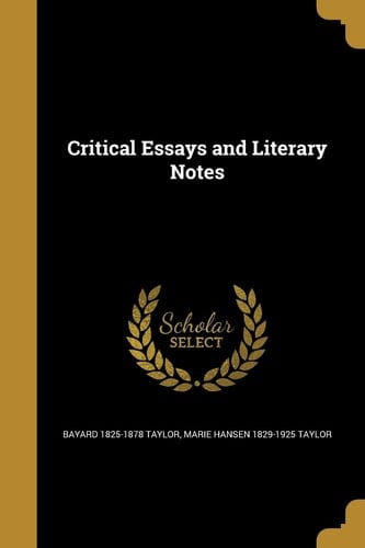 Critical Essays and Literary Notes