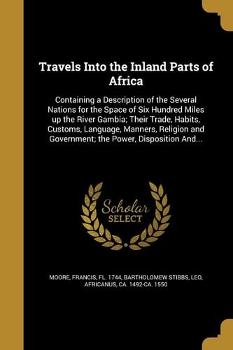 Travels Into the Inland Parts of Africa