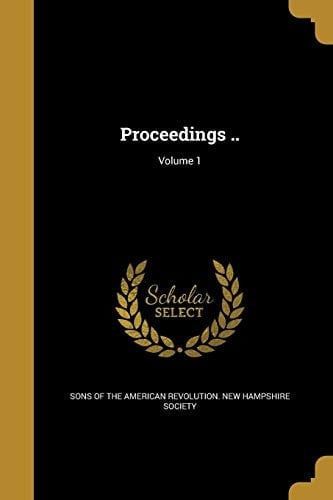 Proceedings . . ; Volume 1