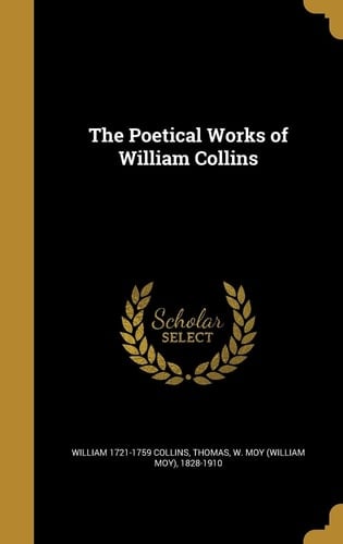 The Poetical Works of William Collins
