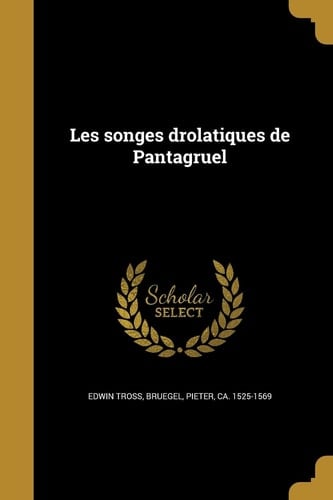 Les Songes Drolatiques de Pantagruel