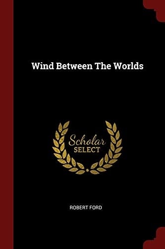 Wind Between the Worlds