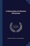 A Dissertation On Elective Attractions