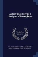 Aubrey Beardsley As a Designer of Book-Plates
