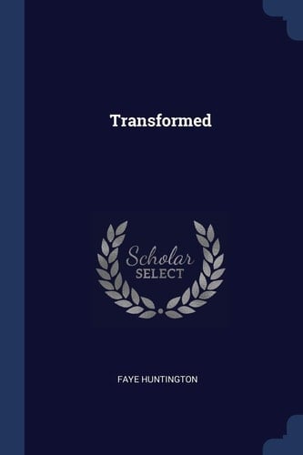 Transformed