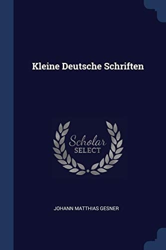 Kleine Deutsche Schriften