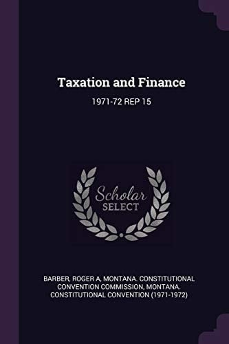 Taxation and Finance 1971-72 Rep 15